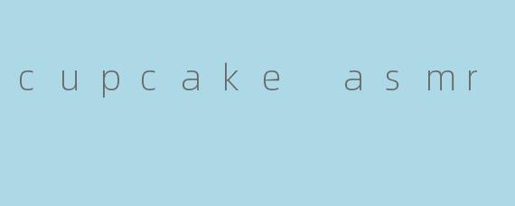 cupcake asmr